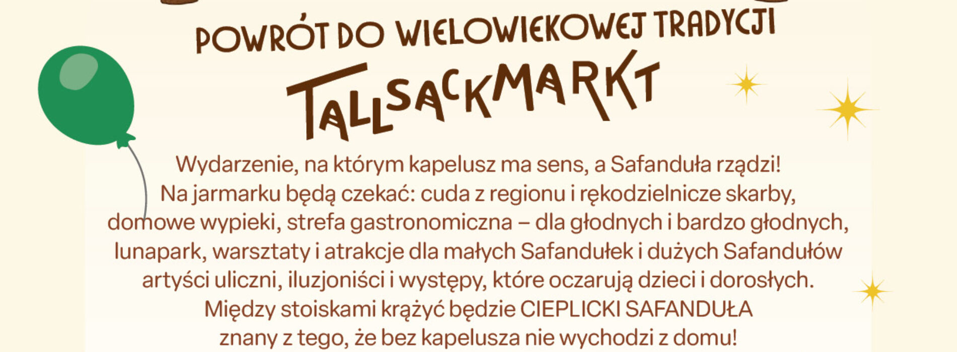 CIEPLICKI JARMARK SAFANDUŁY – TALLSACKMARKT